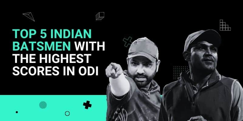 Top five Indian Batsman with Highest Scores in ODI