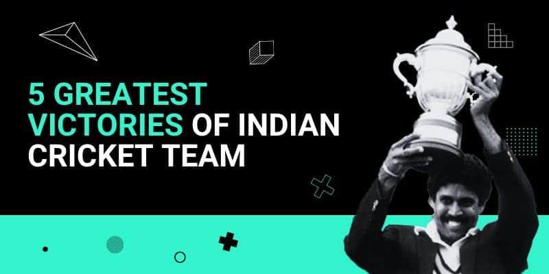 5 Greatest Victories of Team India _ 6 Jun