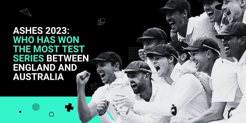 Ashes 2023_ Who has won the most Test series between England & Australia _ 20 Jun