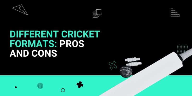 Different Cricket Formats_ Pros and Cons _ 7 Jun