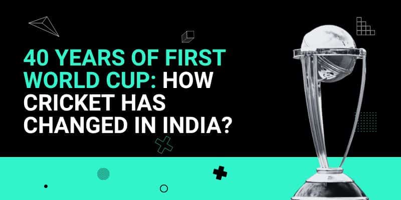 40 Years of First World Cup_ How Cricket Has Changed in India_ _ 7 Jul