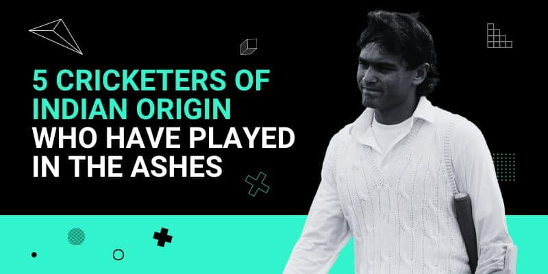 5 Cricketers of Indian Origin who have played in the Ashes _ 6 Jul