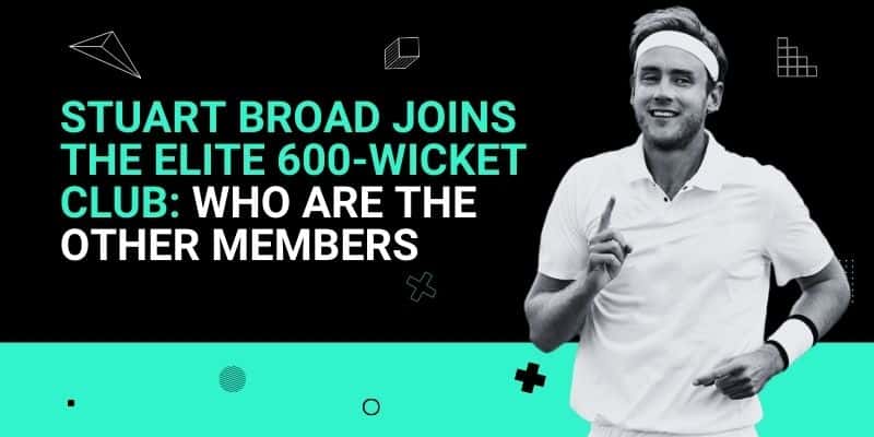 Stuart Broad joins the elite 600-wicket club_ Who are the other members _ 26 Jul
