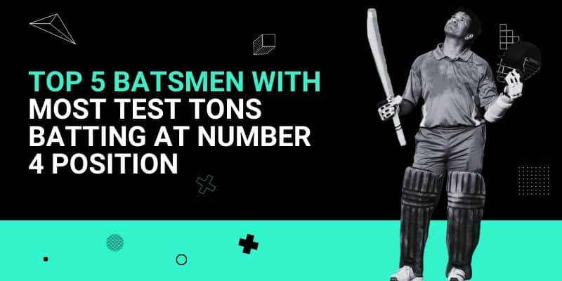Top 5 Batsmen With Most Test Tons Batting At Number 4 Position _ 31 Jul
