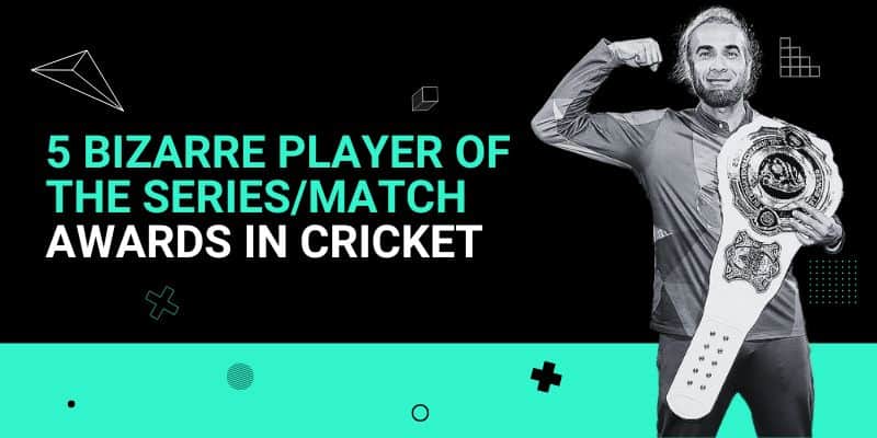 5 Bizarre Player of the Series_match awards in Cricket _ 14 Aug