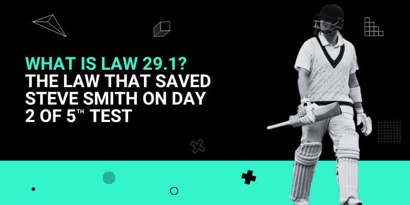 What is Law 29.1_ The law that saved Steve Smith on day 2 of 5th Test _ 7 Aug