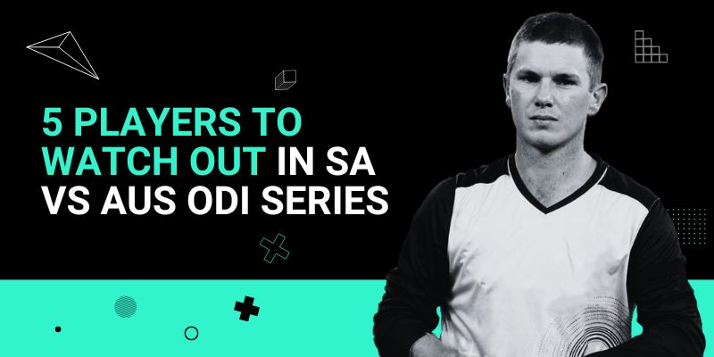 5 Players to Watch out in SA vs AUS ODI series _ 6 Sep (1)