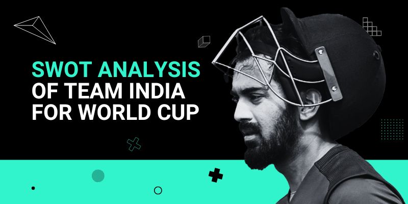 SWOT Analysis of Team India for World Cup