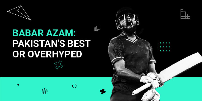 Babar Azam: Pakistan's Best or Overhyped