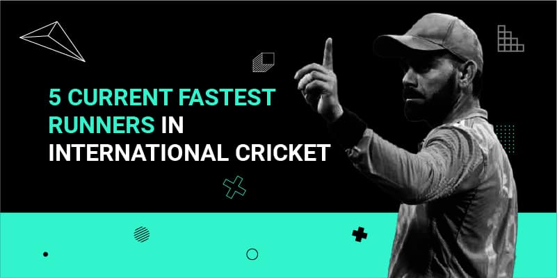 5 Current fastest runners in International Cricket