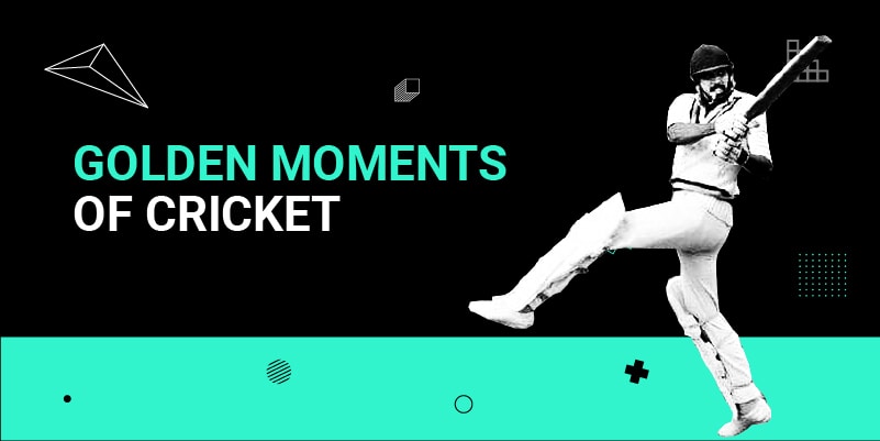 Golden Moments of Cricket