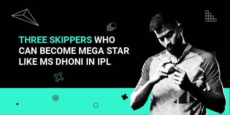 Three Skippers Who can become Mega Star like MS Dhoni in IPL