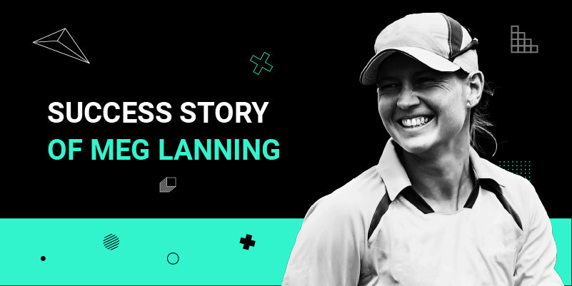 Success-Story-of-Meg-Lanning.jpg