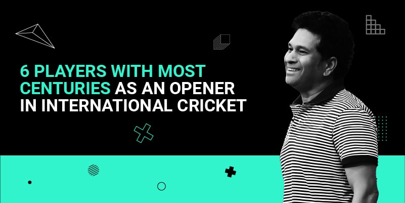6 players with most centuries as an opener in international cricket