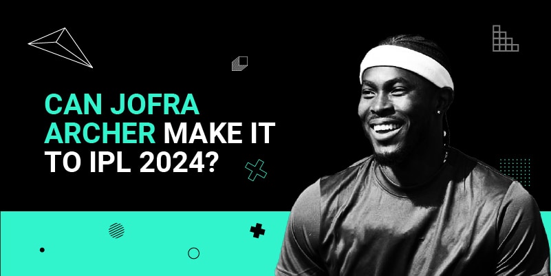 Can Jofra Archer Make It to IPL 2024_ (1)
