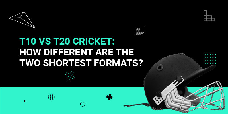 T10 vs T20 Cricket- How Different are the two Shortest Formats_