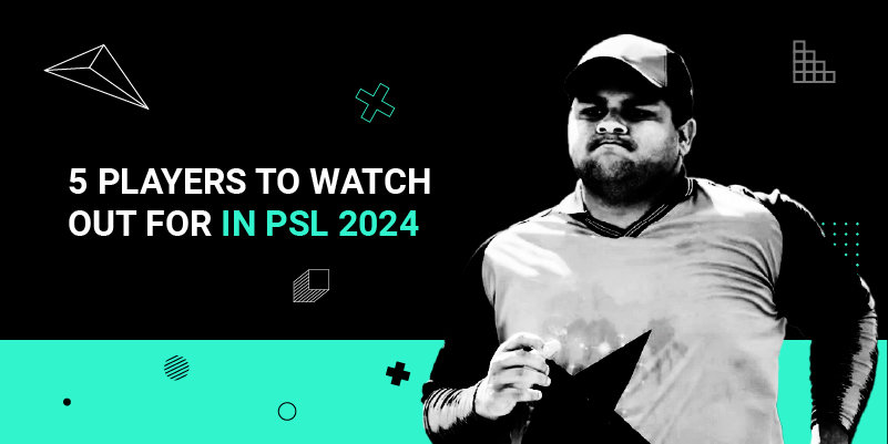 5 players to watch out for in PSL 2024